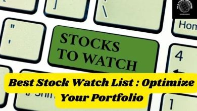 Best Stock Watch List : Optimize Your Portfolio